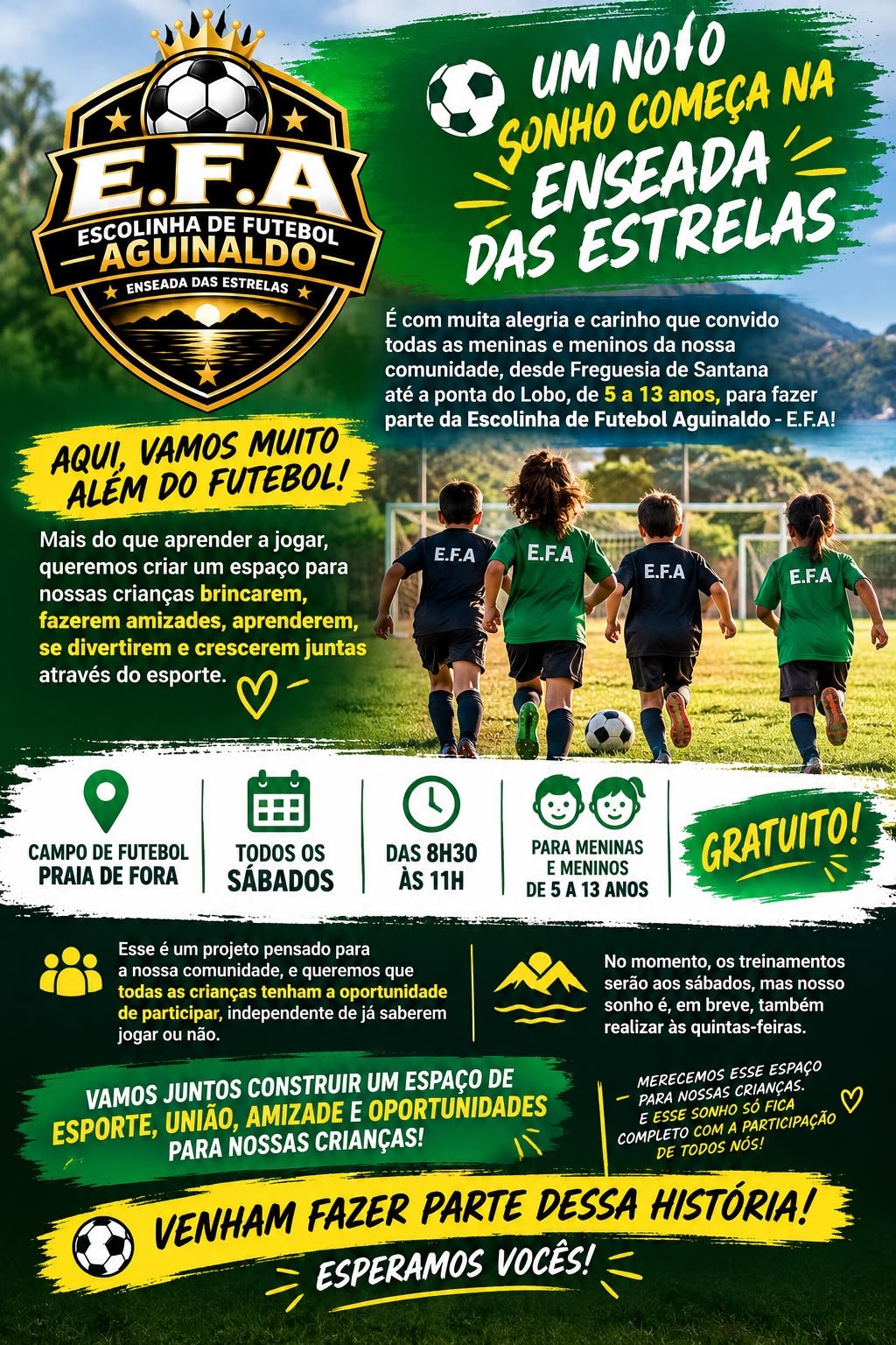 Escolinha de Futebol Aguinaldo abre espaço para crianças de 5 a 13 anos na Enseada das Estrelas